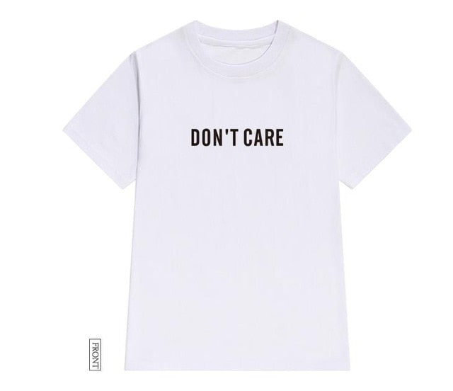 don't care Women tshirt Cotton Casual Funny t shirt Gift For Lady Yong Girl Top Tee Drop Ship S-722